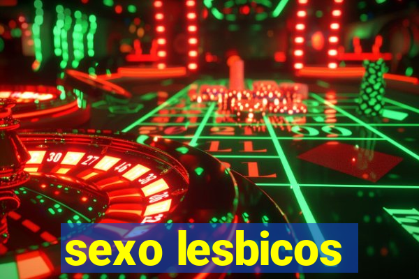 sexo lesbicos